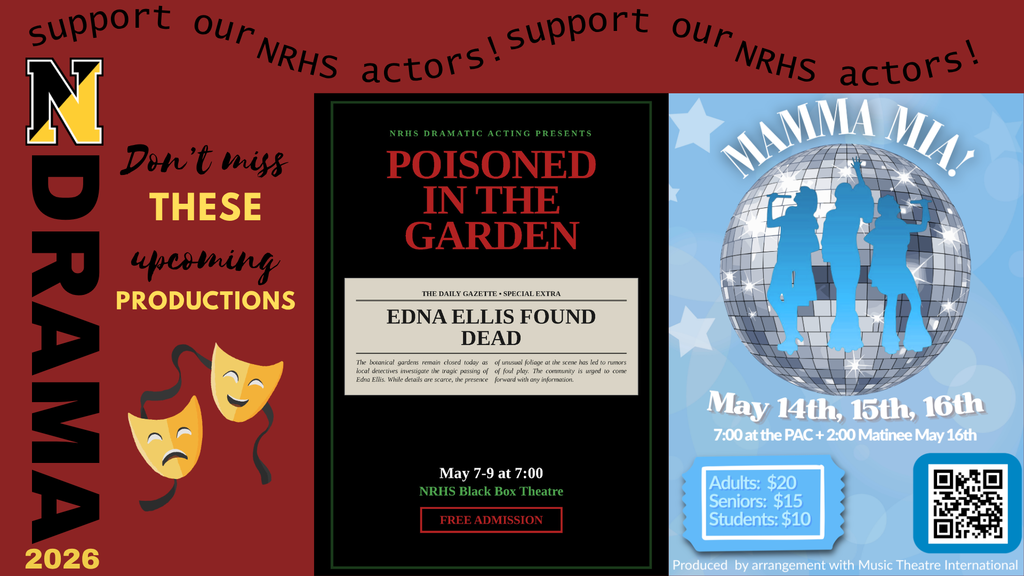 Drama Fliers promoting upcoming productions: May 7-9 "Poisoned in the Garden" and May 14th - 16th 'Mamma Mia'