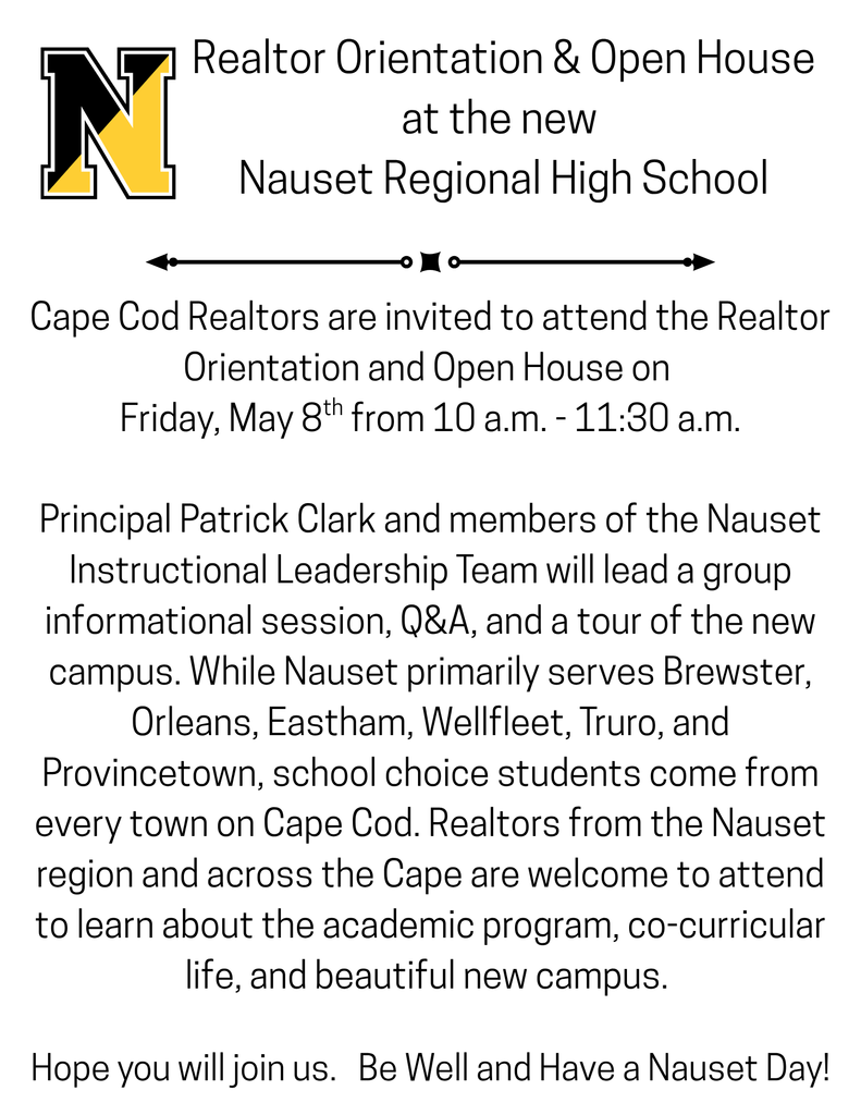 Flier inviting Cape Realtors to an Open House at NRHS Friday, May 8th from 10 a.m. - 11:30 a.m.