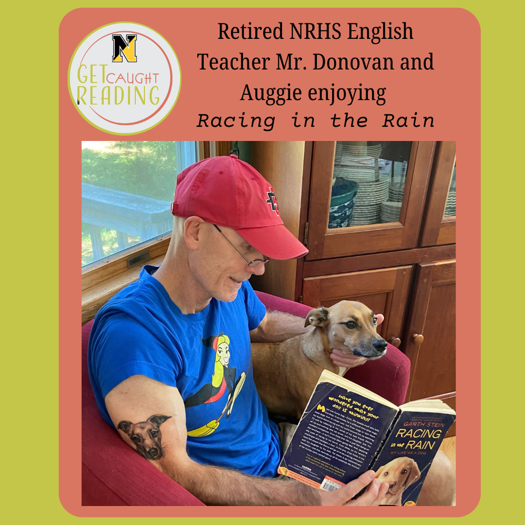 Get Caught Reading - Mr. Donovan and Auggie