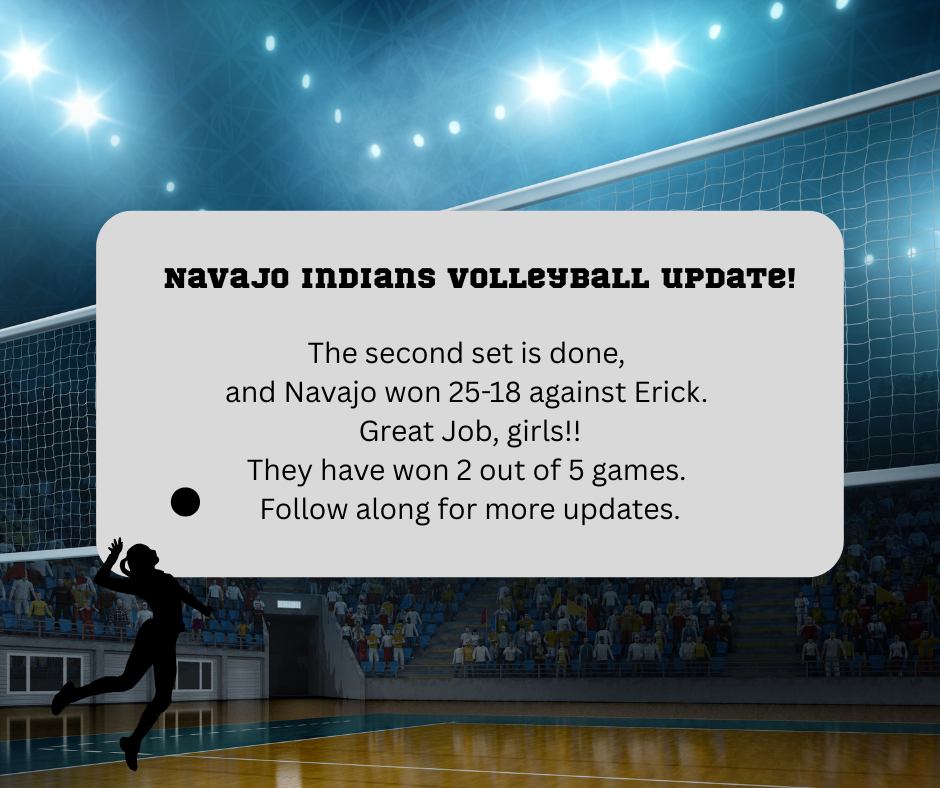 Navajo wins second volleyball game for best out of 5 against erick.