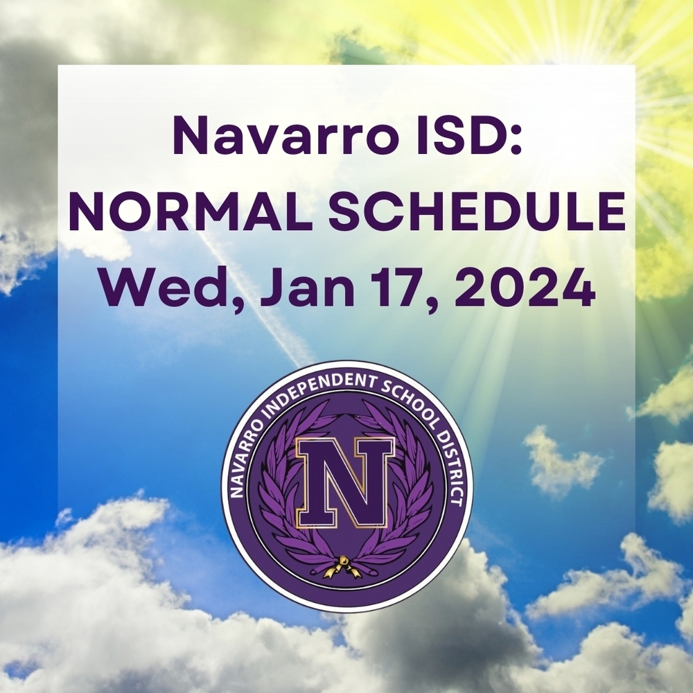 Weather Update for Wednesday, January 17, 2024 | Navarro High School