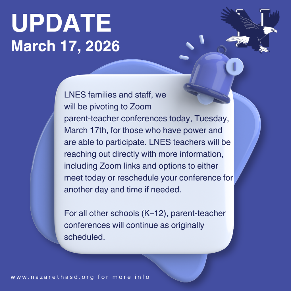For LNES families and staff, we will be pivoting to Zoom parent-teacher conferences today, Tuesday, March 17th, for those who have power and are able to participate. LNES teachers will be reaching out directly with more information, including Zoom links and options to either meet today or reschedule your conference for another day and time if needed.  For all other schools (K–12), parent-teacher conferences will continue as originally scheduled.