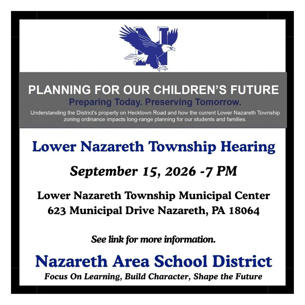 An announcement shows a blue eagle and text reading "Planning for Our Children's Future" and "Lower Nazareth Township Hearing".