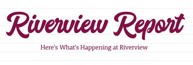 Riverview Report - Principal's Newsletter