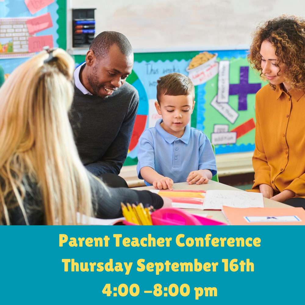 Parent Teacher Conferences 