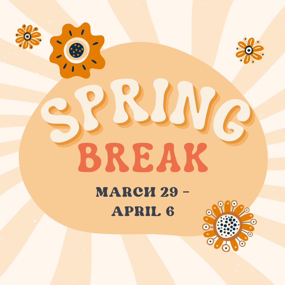 Spring Break