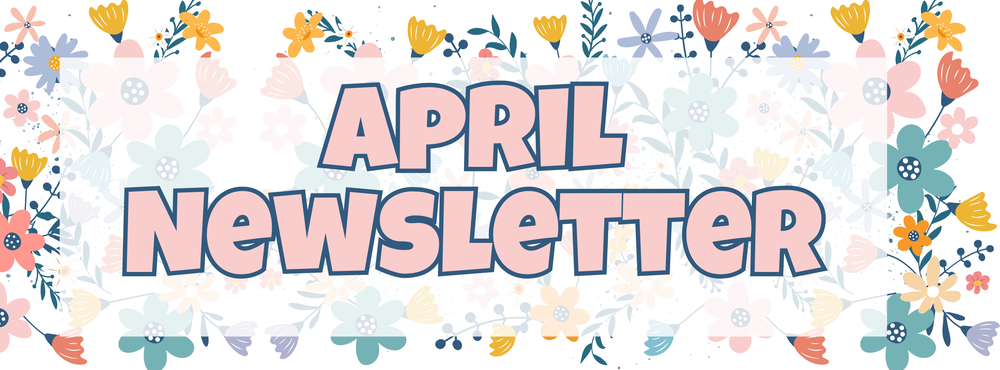 April Newsletter