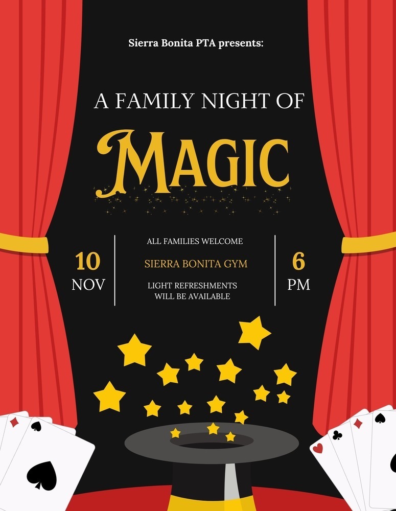 Sierra Bonita PTA Family Night of Magic Tonight!