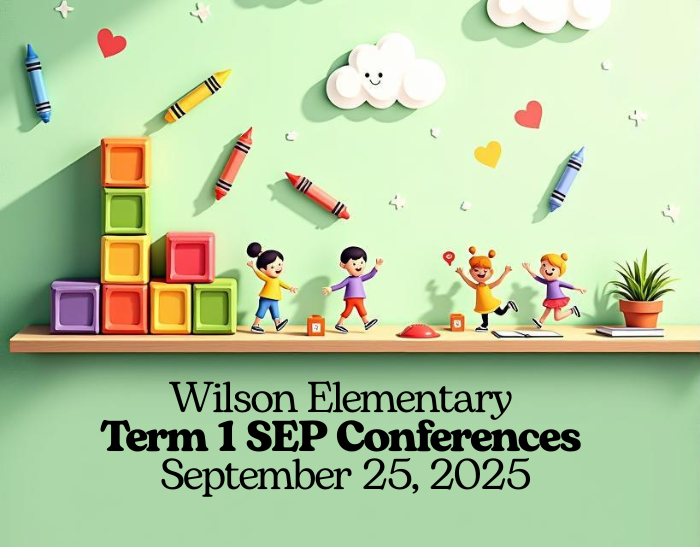 Wilson Term 1 SEP Conferences 