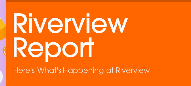 Riverview Report