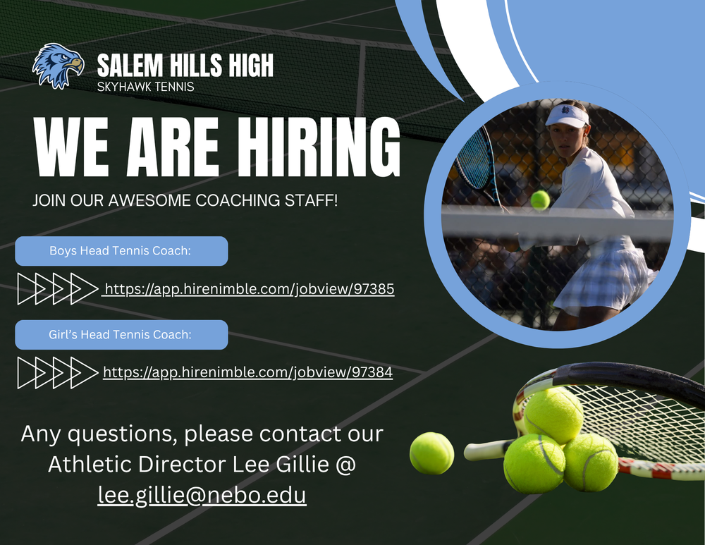 Salem Hills is Hiring a boy's Head Tennis Coach and a Girl's Head Tennis Coach