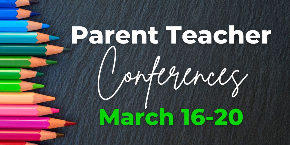 Parent Conferences