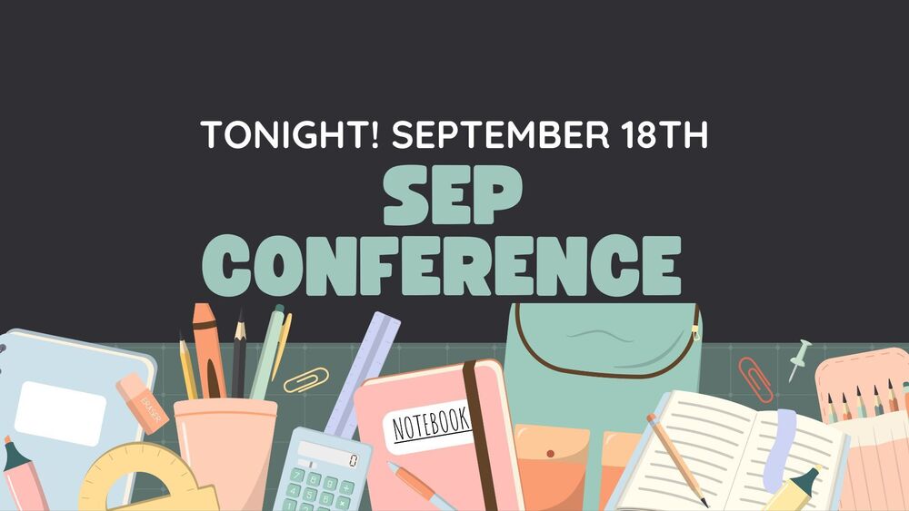 SEP Conference - TONIGHT!