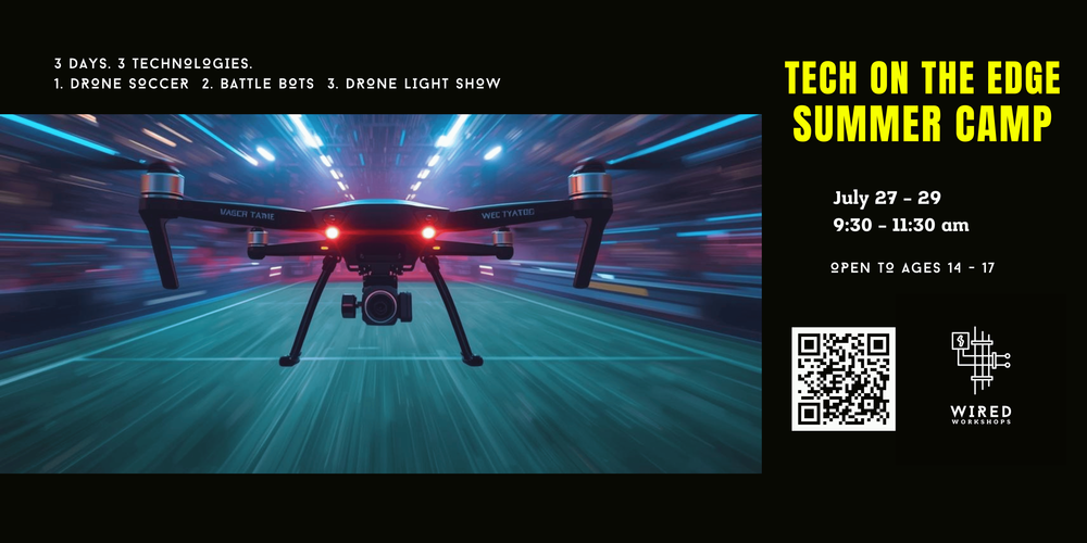 Tech on the Edge Summer Camp July 27-29