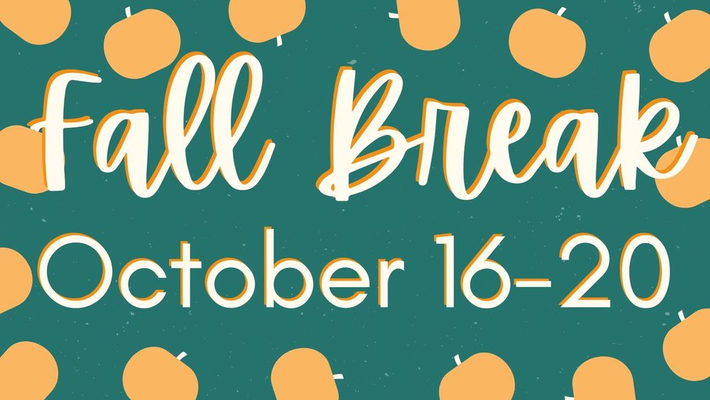 Fall Break
