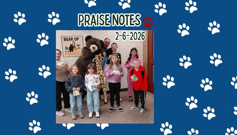 Praise Notes - February 6, 2026