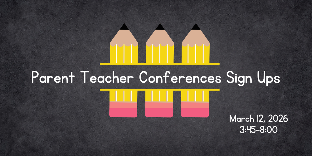 Parent Teacher Conference Sign Ups