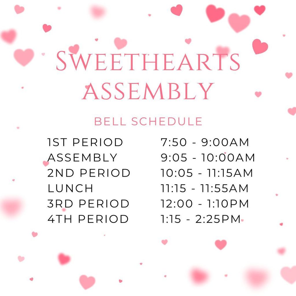 Sweethearts Assembly Schedule