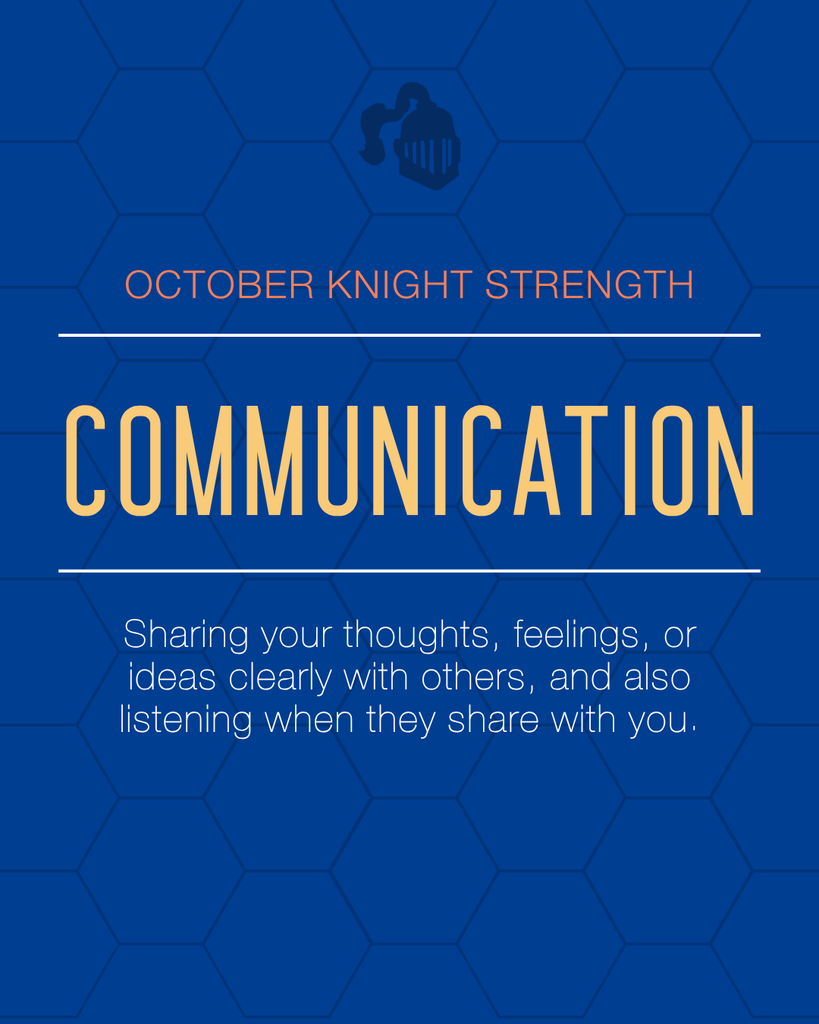 October Knight Strength: Communication