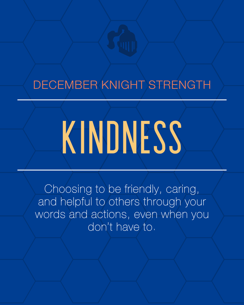 December Knight Strength: Kindness