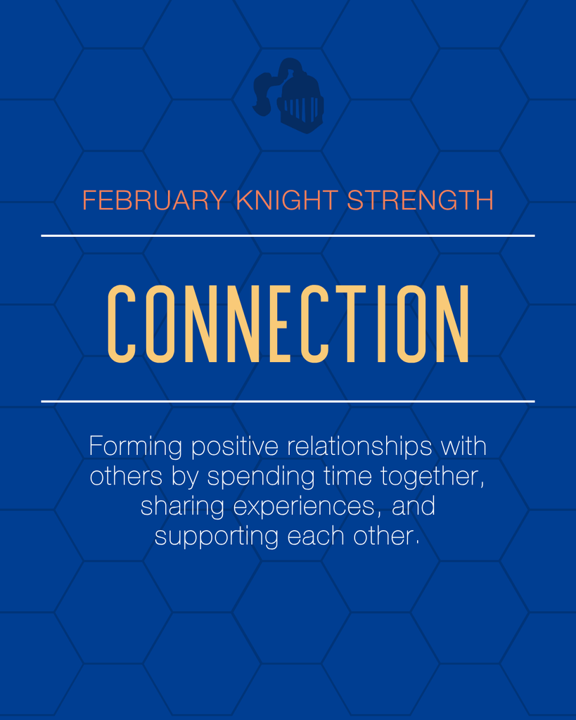 February Knight Strength: Connection