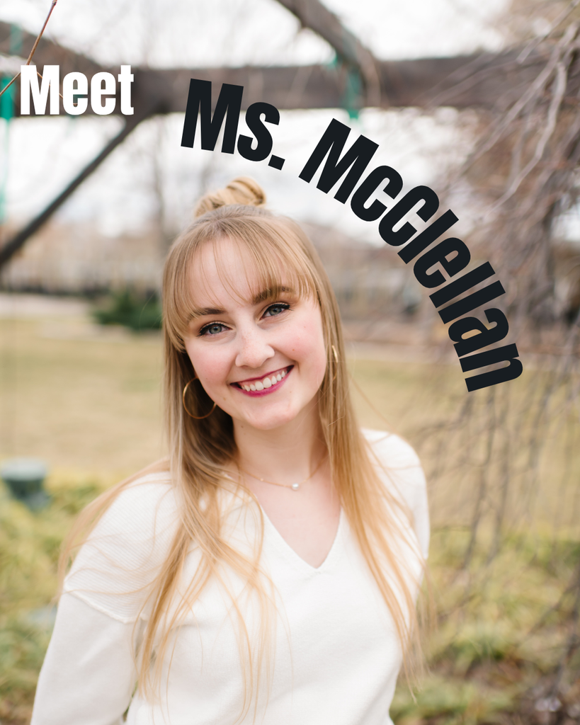 Meet Ms. McClellan