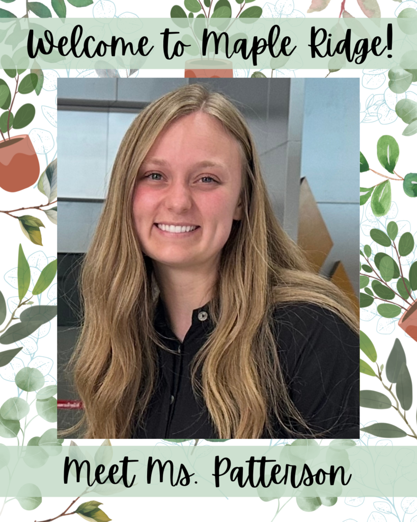 Ms. Patterson, new 4th Grade Teacher.