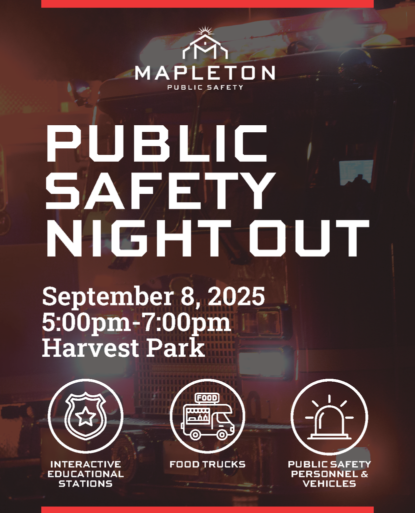 Mapleton City Public Safety Night Out, Sept. 8, 2025 from 5:00-7:00 pm.