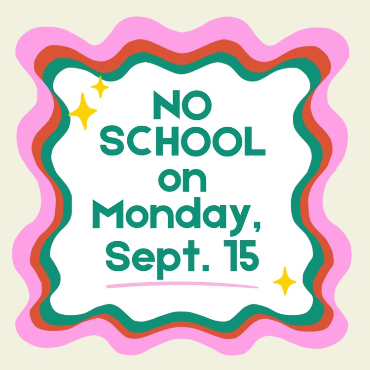 no school 9/15/25