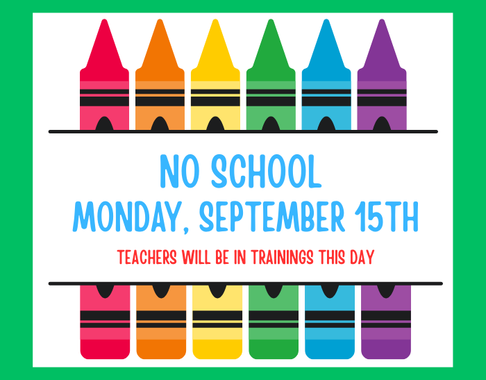 No School on Monday, September 15th
