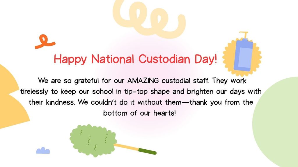 Happy Custodian Day!