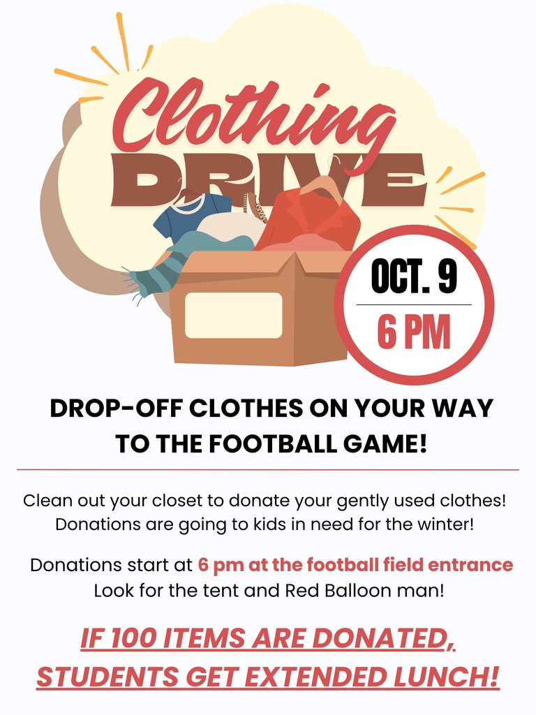 Clothing Drive, October 9th 6pm at the entrance to the football game! 