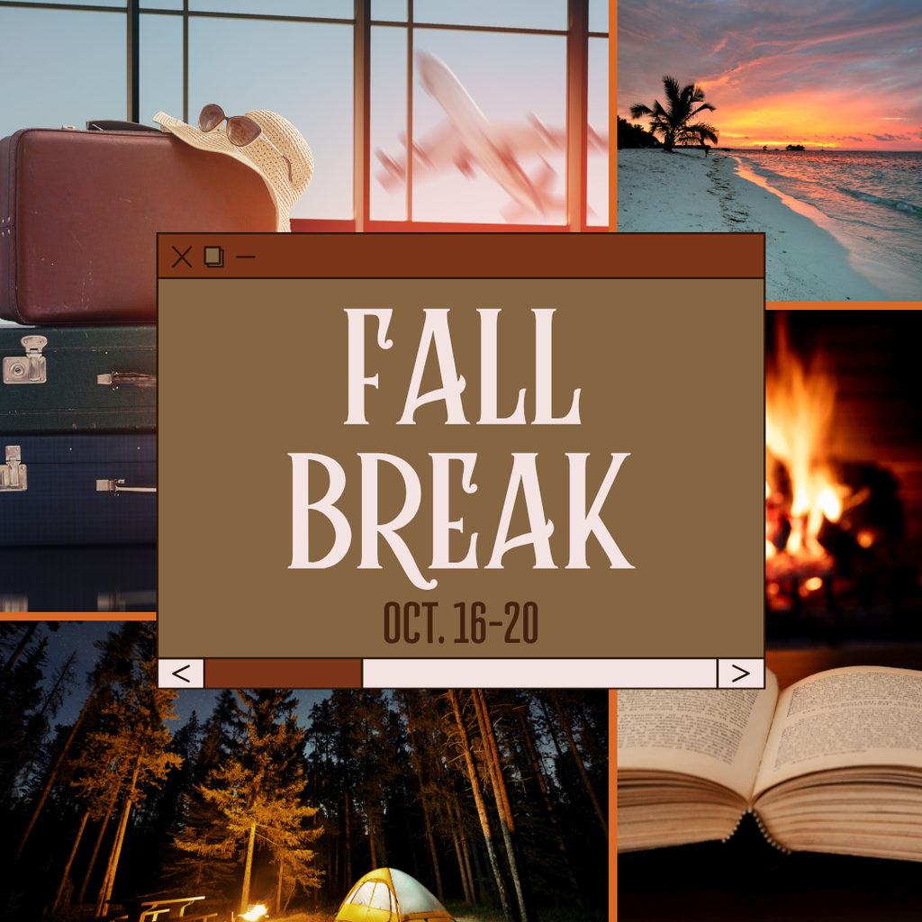Fall Break Oct. 16-20