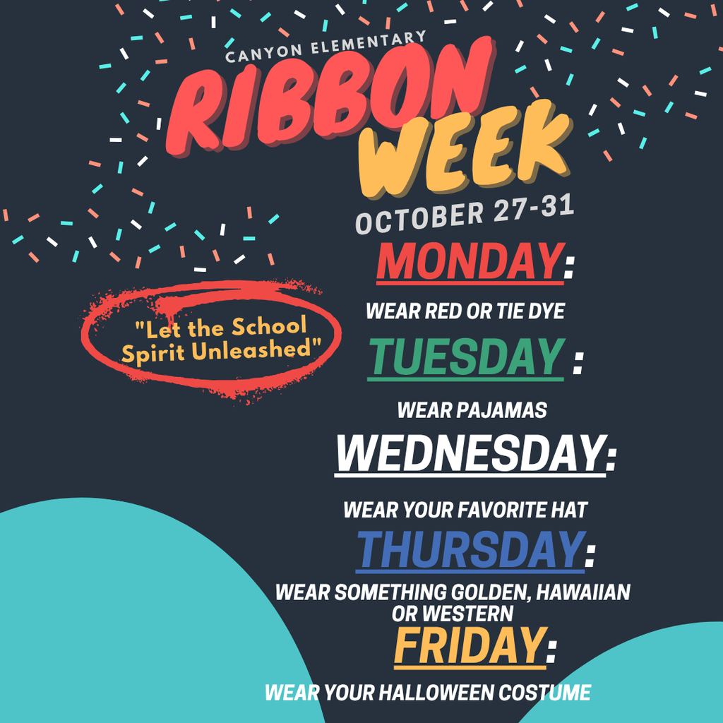 Ribbon week- schedule of what is happening each day!