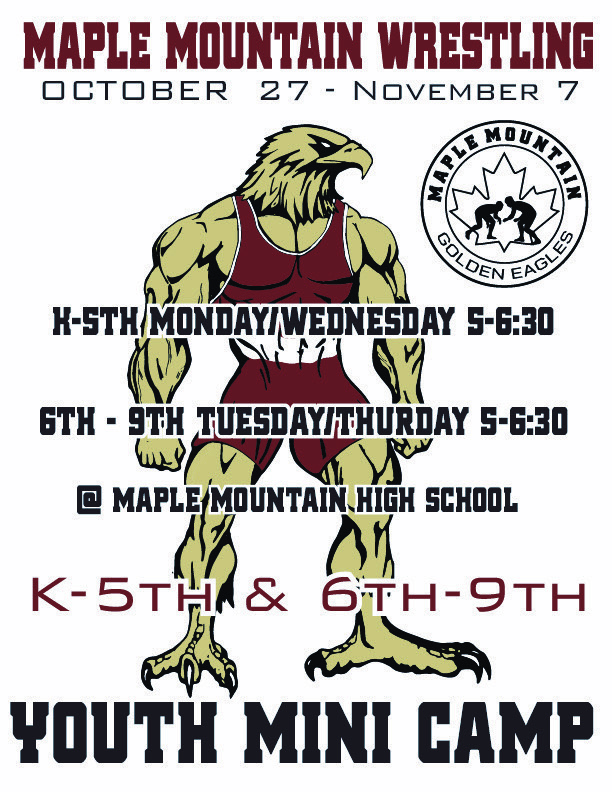 Maple Mountain Youth Mini Wrestling camp. Oct. 27-Nov. 7.