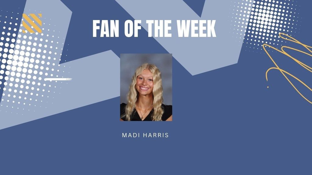 Fan of the week: Madi Harris