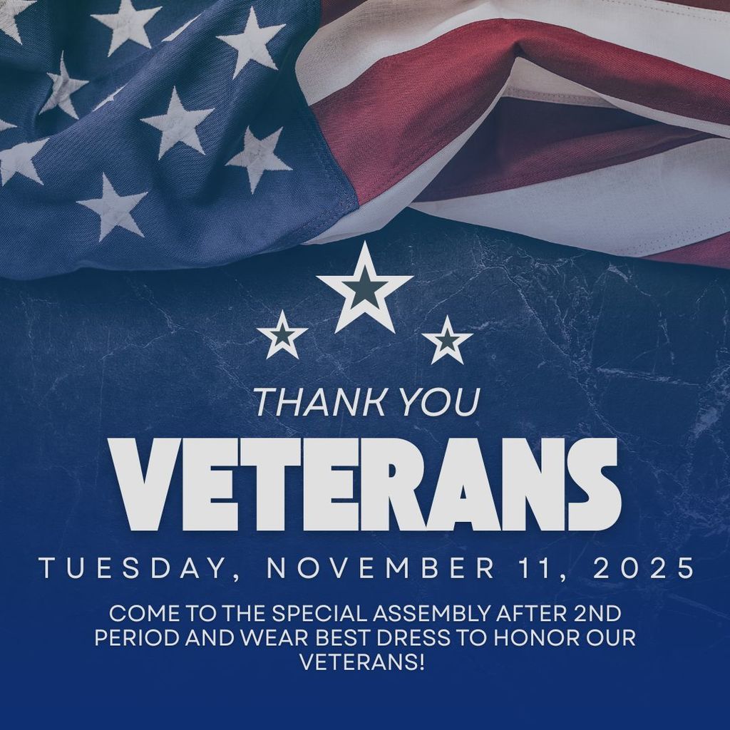 VETERAN'S DAY ASSEMBLY REMINDER, NOVEMBER 11, 2025 AFTER 2ND HOUR
