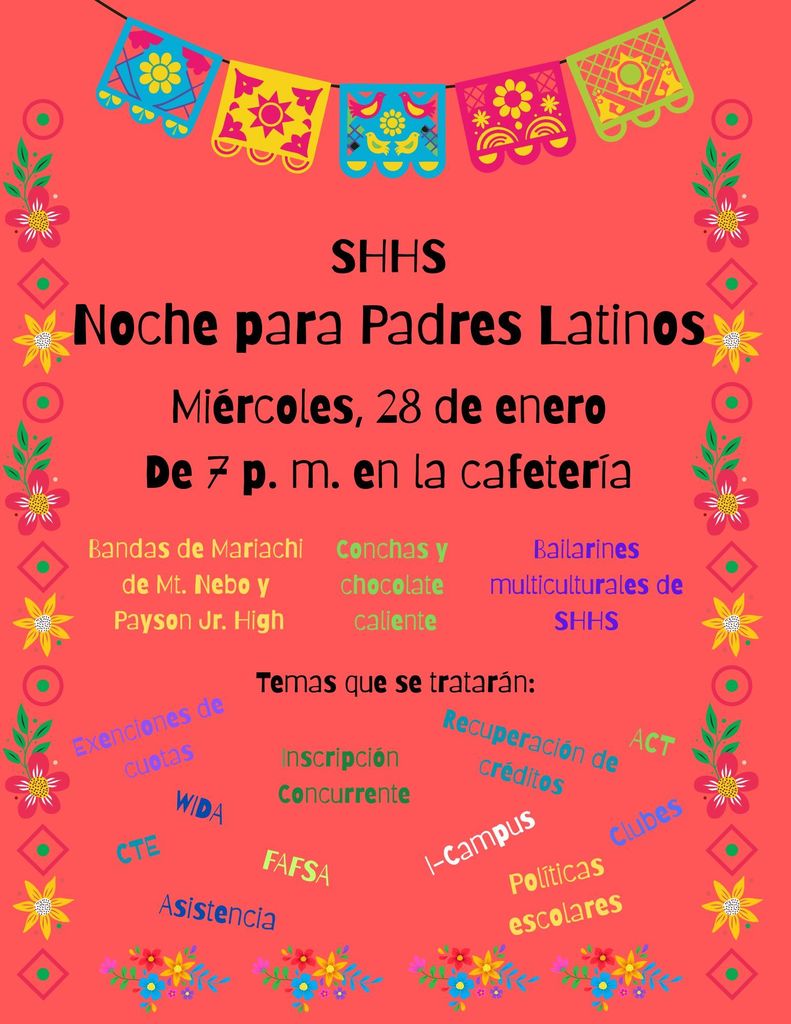 Latino Parent Night January 28th from 7-9 pm in the SHHS cafeteria!- Spanish version