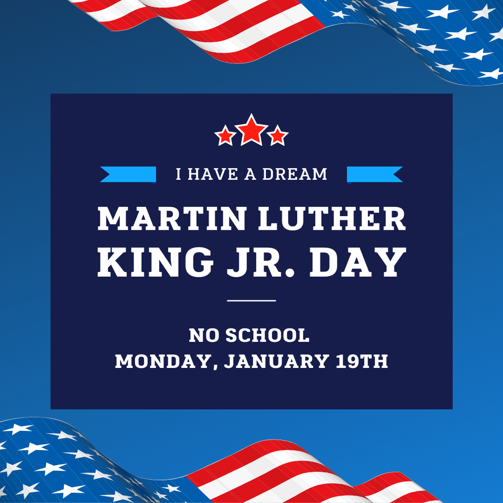 No School - Martin Luther King Jr. Day