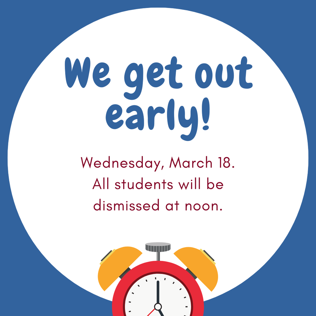 school will be dismissed at noon today!