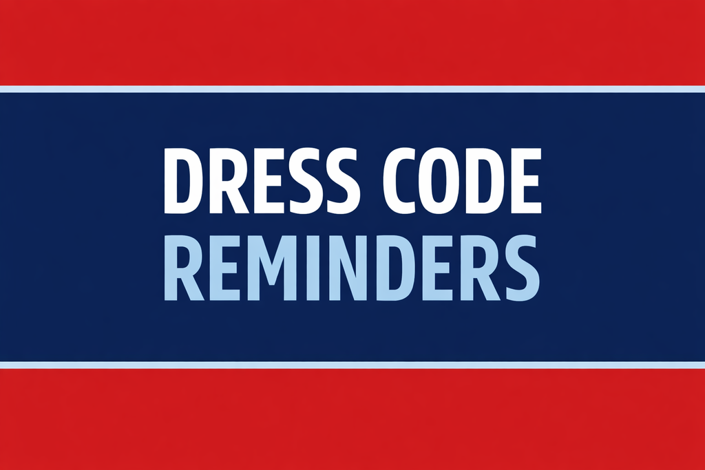 Dress Code Reminders