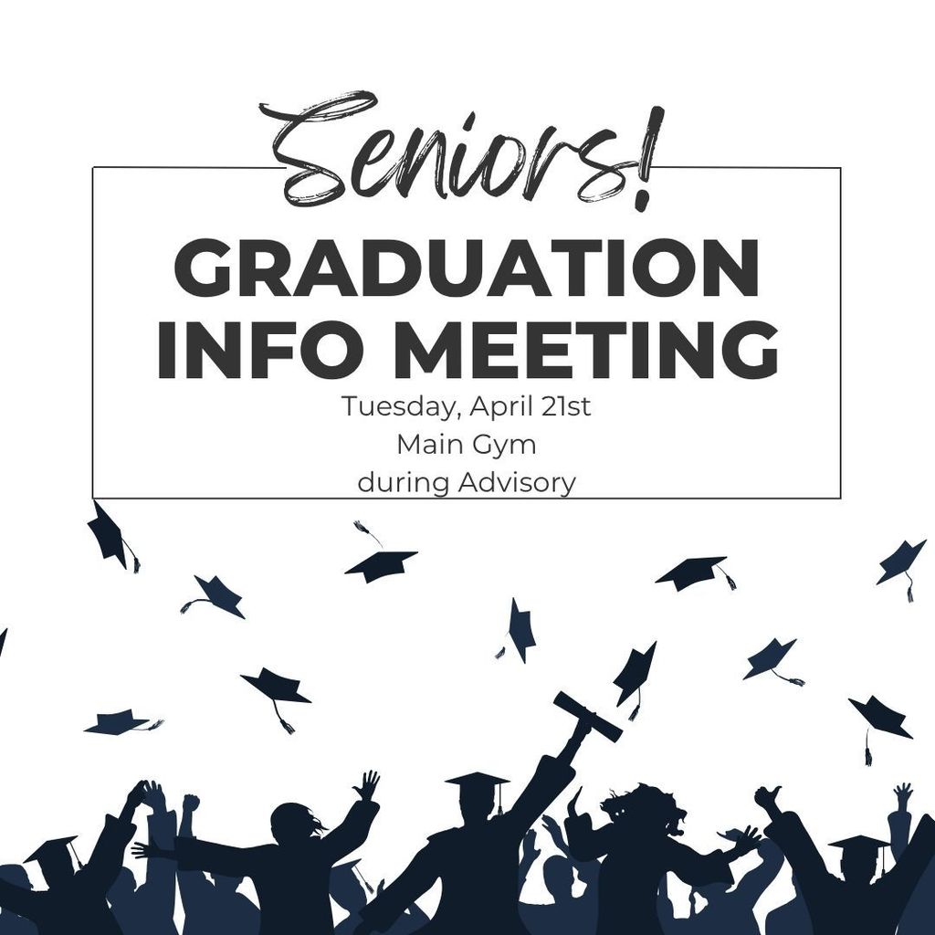 Senior Graduation Info meeting