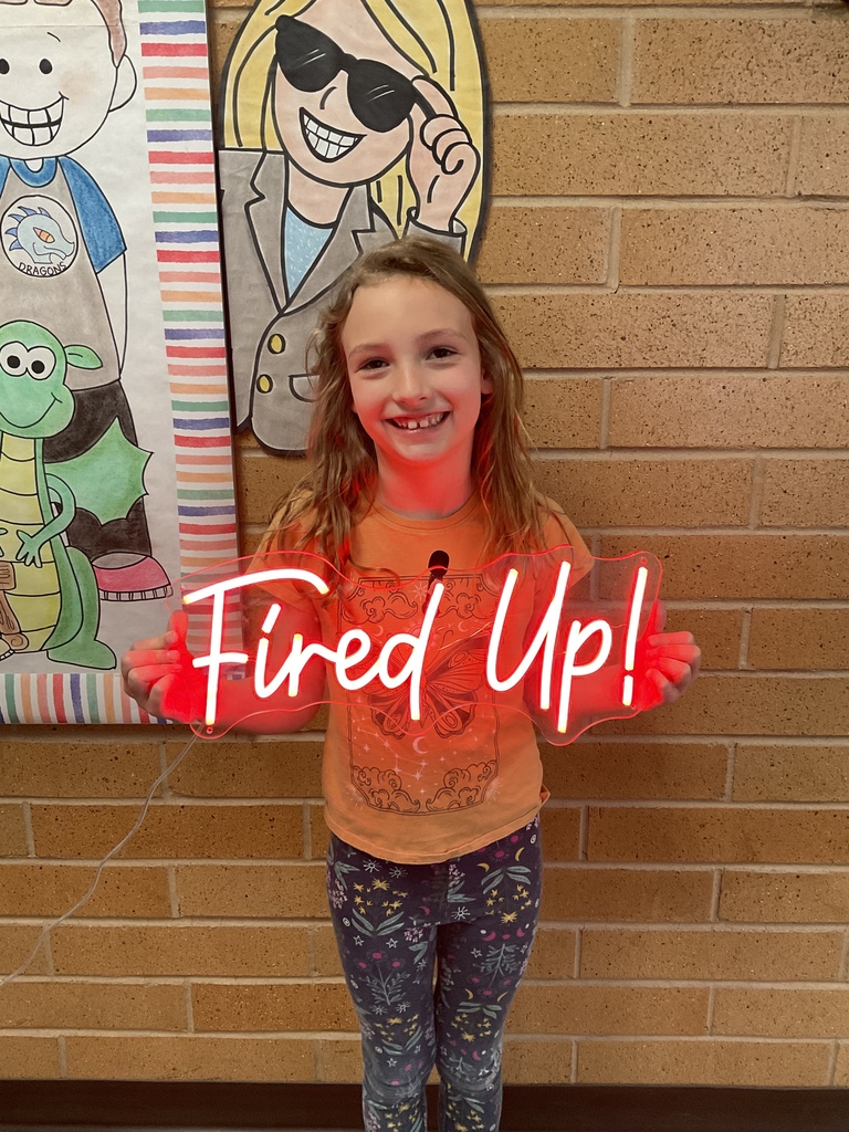 We are Fired Up to Learn!