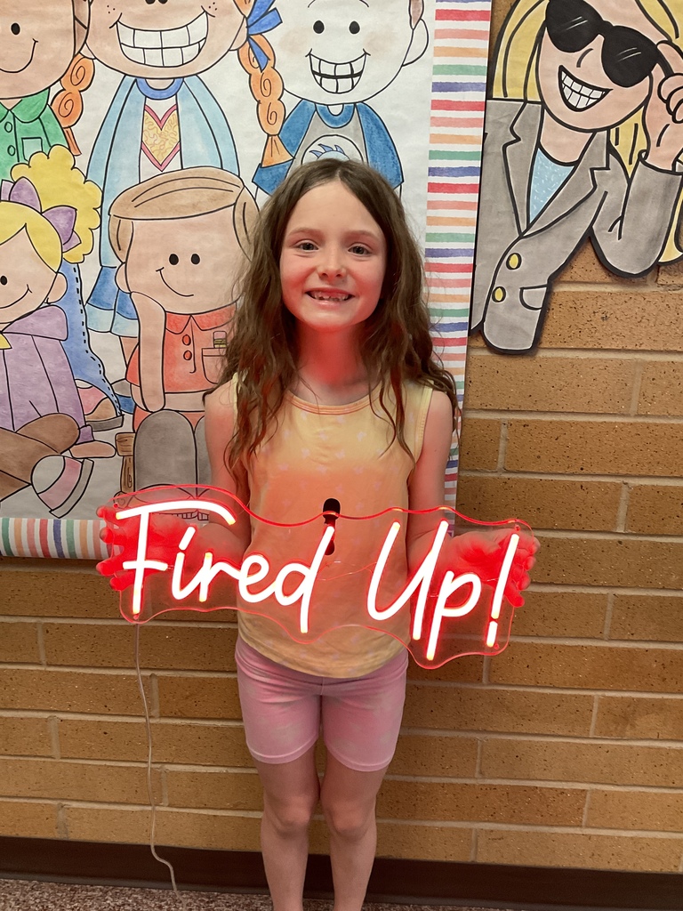 We are Fired Up to Learn!