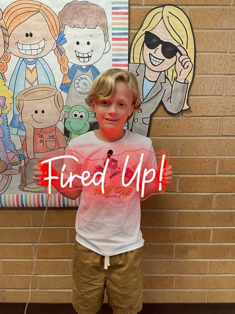 We are Fired Up to learn!
