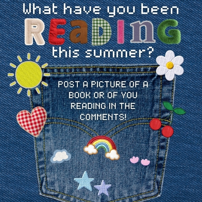what have you been reading this summer? post a picture in the comments