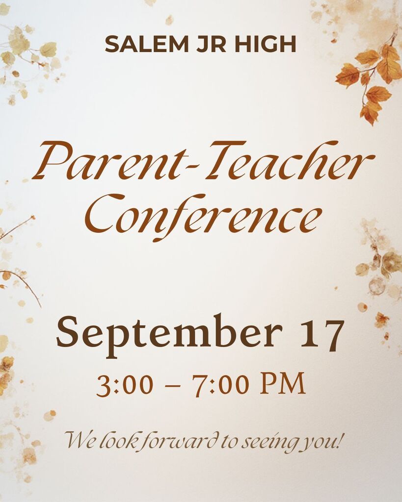 Parent teacher conferences september 17 3-7pm
