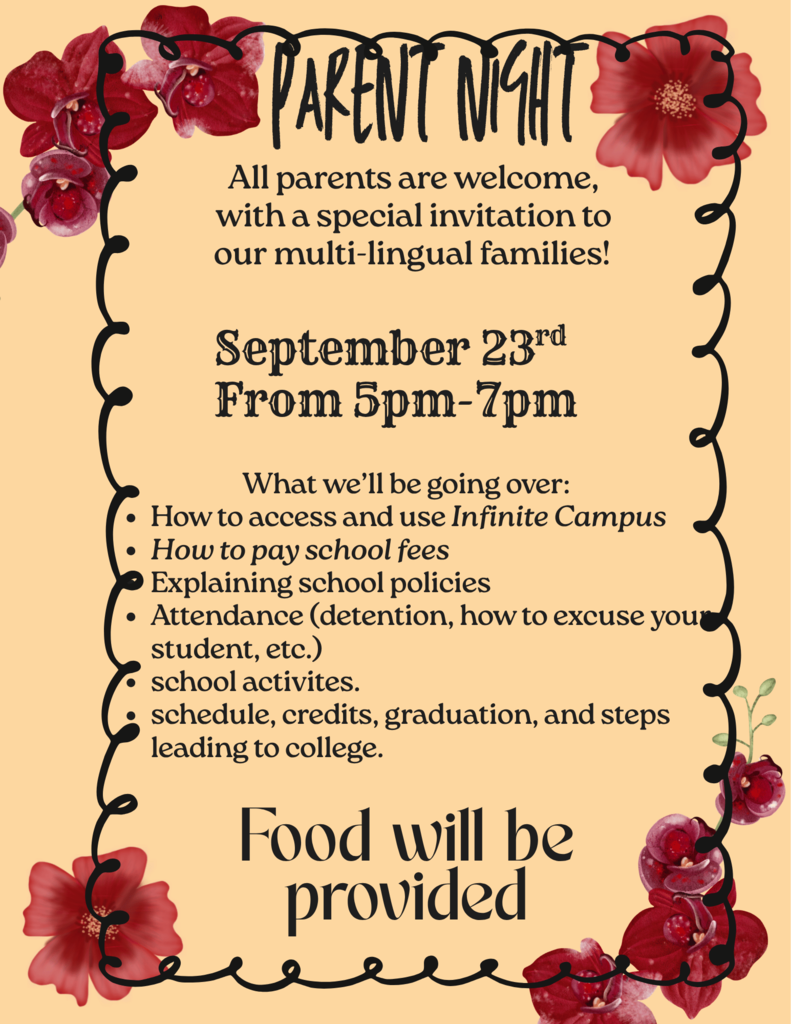Event flyer for Parent Night on September 23rd from 5:00 PM to 7:00 PM. Text invites all parents, with a special invitation to multilingual families. Agenda topics include using Infinite Campus, paying school fees, school policies, attendance, school activities, schedules, graduation credits, and college prep. Food will be provided. Decorative red flowers frame the border.
