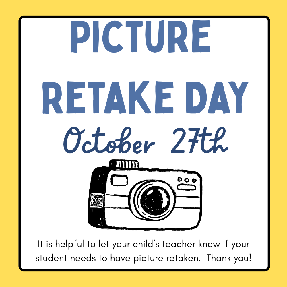 Picture Retake Day October 27th