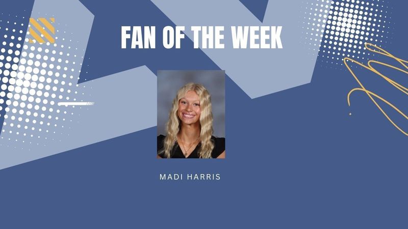 Fan of the week: Madi Harris